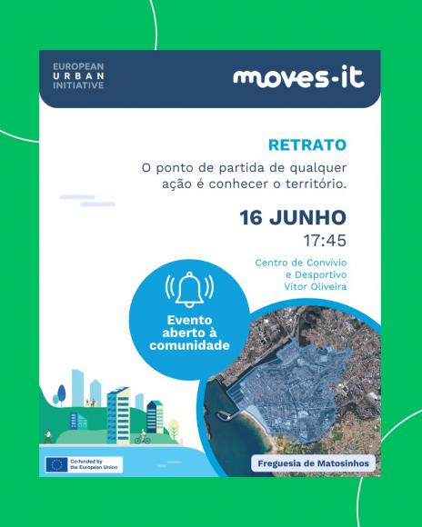 MOVES-IT em Matosinhos | "Evento Retrato" 