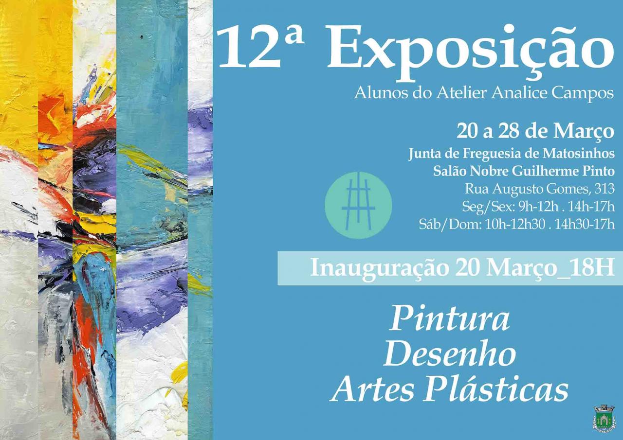 12&ordf; Exposi&ccedil;&atilde;o Anual de Alunos do Atelier Analice Campos