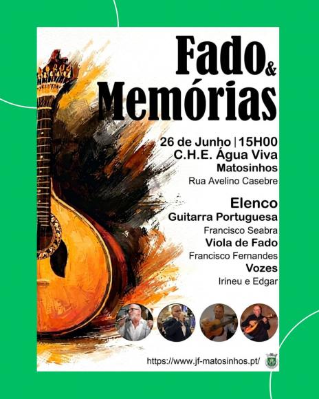 Fado & Mem&oacute;rias | C.H.E. &Aacute;gua Viva